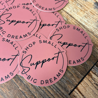 Shop Small Support Big Dreams