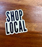 Shop Local sticker • distressed