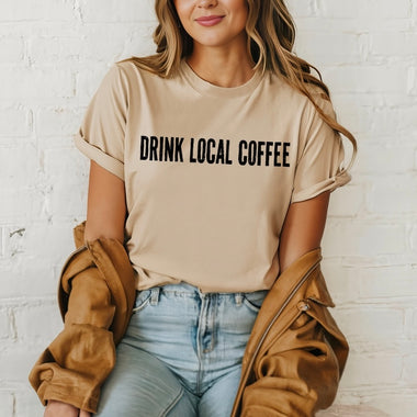 Drink Local Coffee