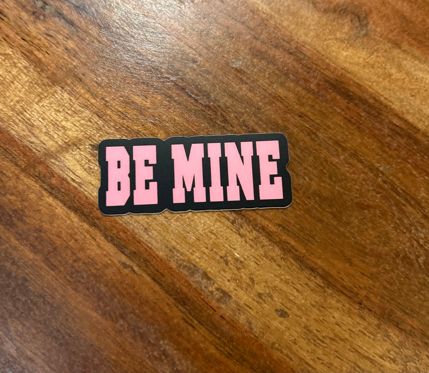 Be Mine sticker