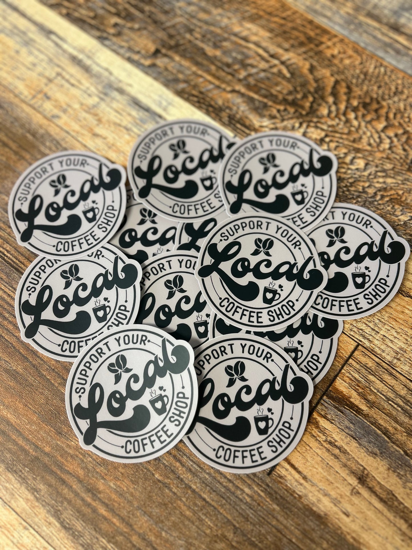 Support your local coffee shop sticker