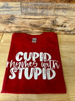 Cupid rhymes with stupid •red