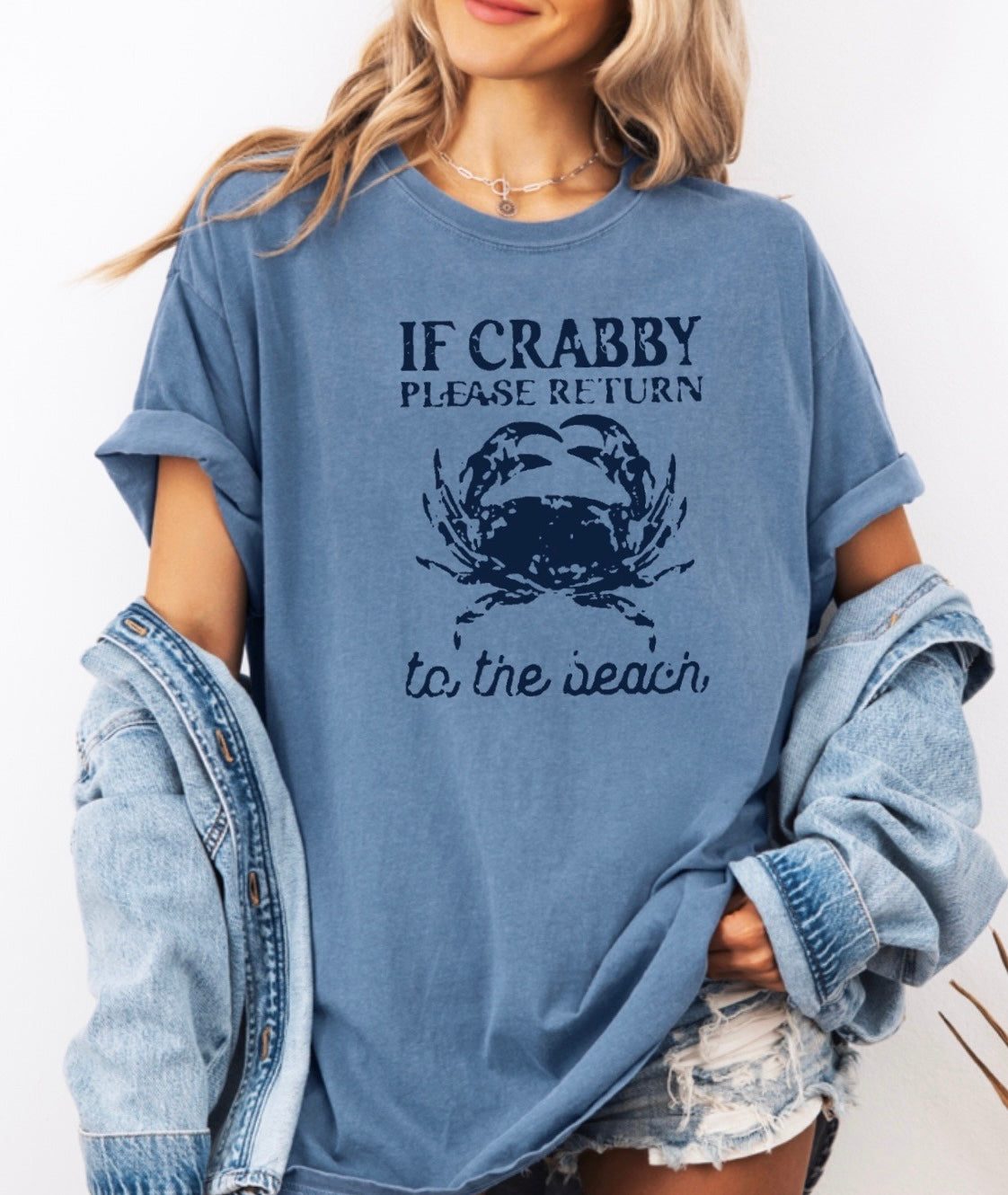 If crabby please return to beach• comfort colors