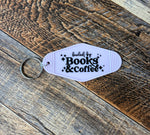 Fueled by books & coffee motel keychain