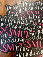 Probably Reading Smut • script sticker