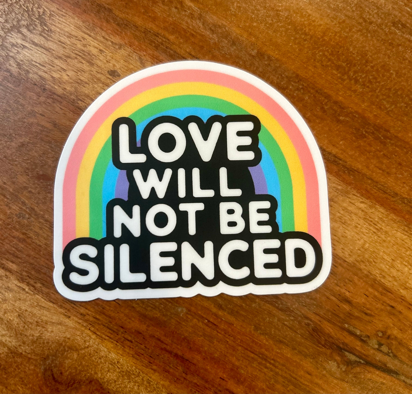 Love will not be silenced sticker