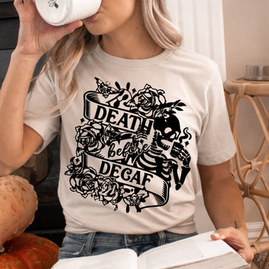 Death before decaf