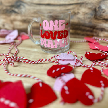 One Loved Mama Glass coffee mug