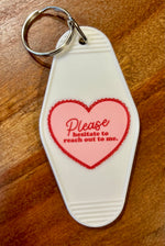 Please hesitate to reach out to me motel keychain