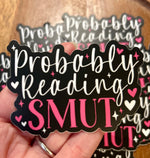 Probably Reading Smut • script sticker