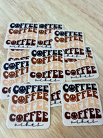 Coffee Coffee vibes sticker