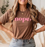 Nope t-shirt
