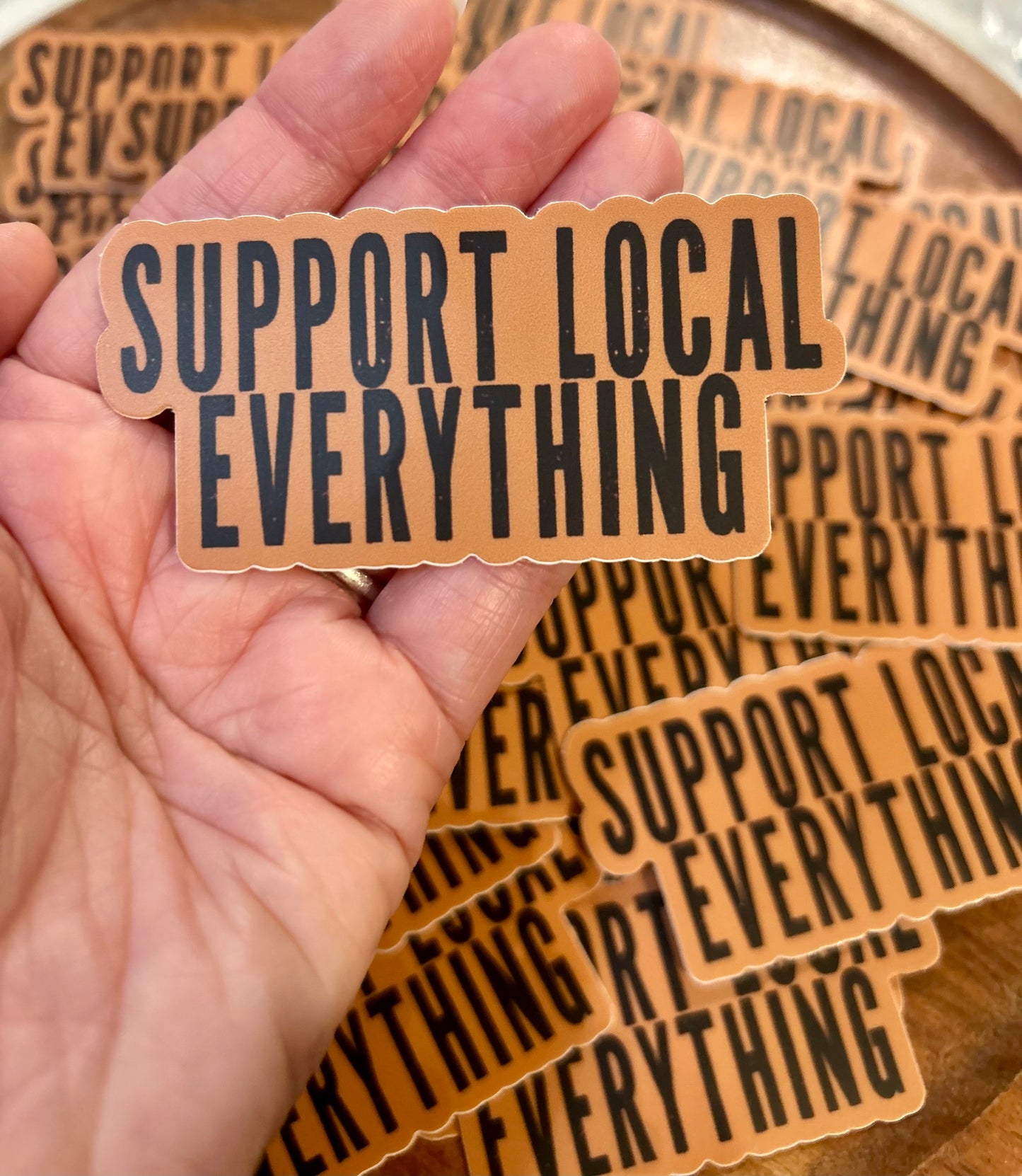 Support Local Everything Sticker • toasty brown