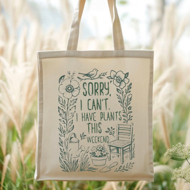 Sorry I can’t I have plants this weekend Tote Bag