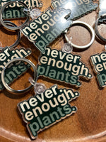 Never enough plants keychain • ombré