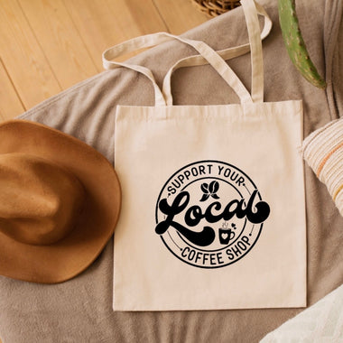 Support your local coffee shop Tote Bag