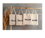 10” Stay Local - small tote bag