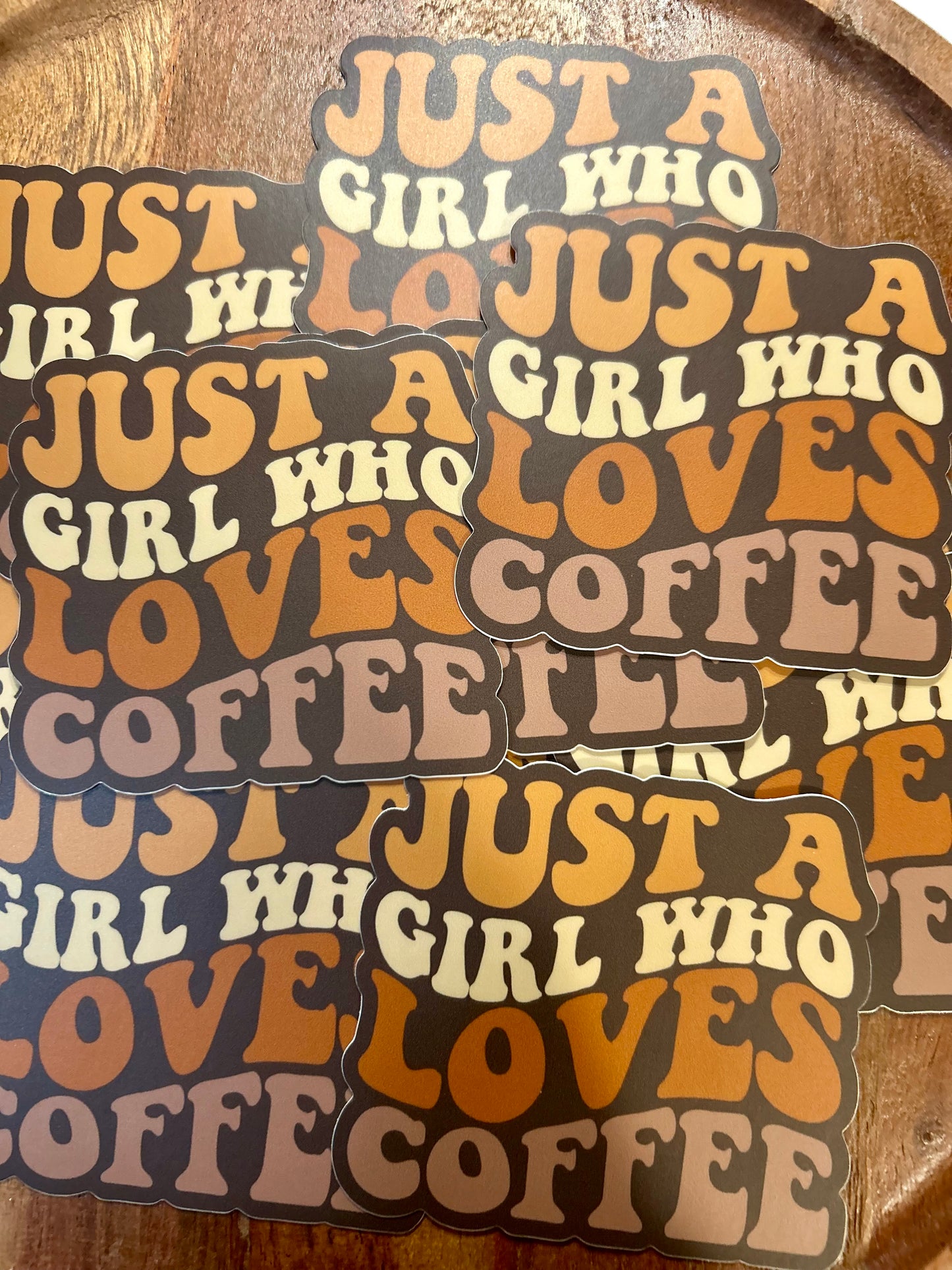 Just a girl who loves coffee sticker