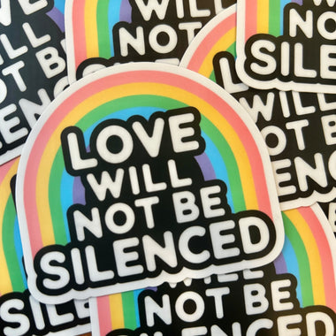 Love will not be silenced sticker