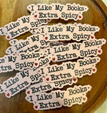 I like my books extra spicy Sticker