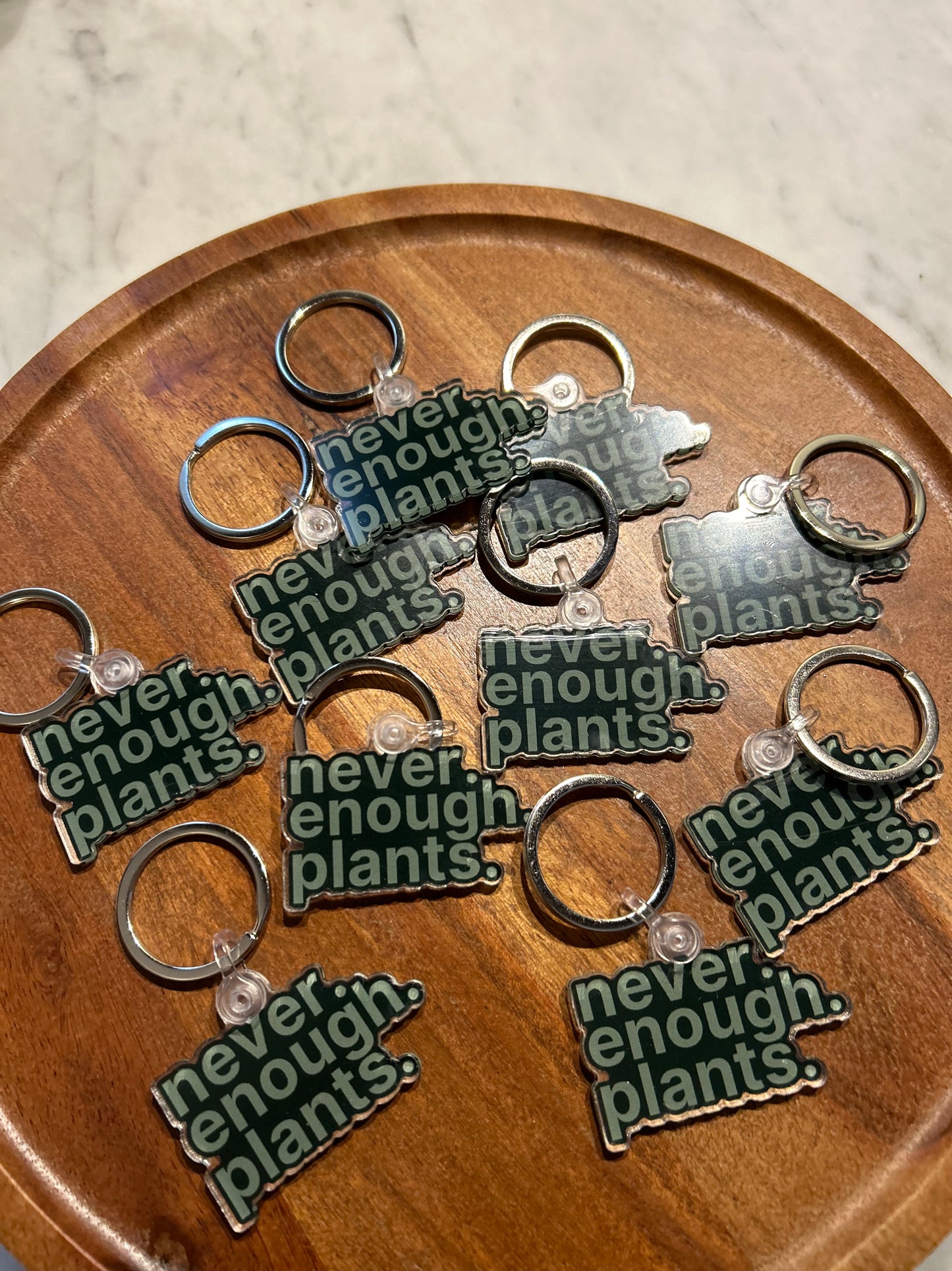 Never enough plants keychain