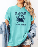 If crabby please return to beach• comfort colors