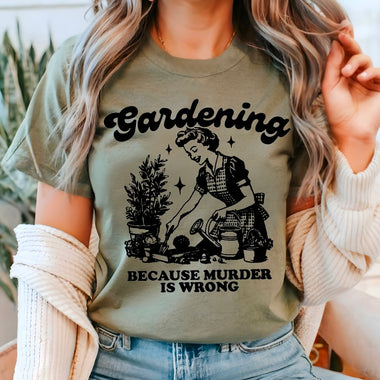 Gardening because murder