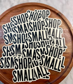 Shop Small sticker • distressed