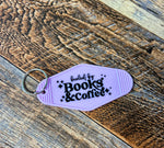Fueled by books & coffee motel keychain
