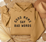 Good Moms say bad words