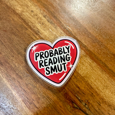 Probably Reading Smut magnet