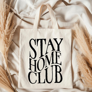 Stay Home Club Tote Bag