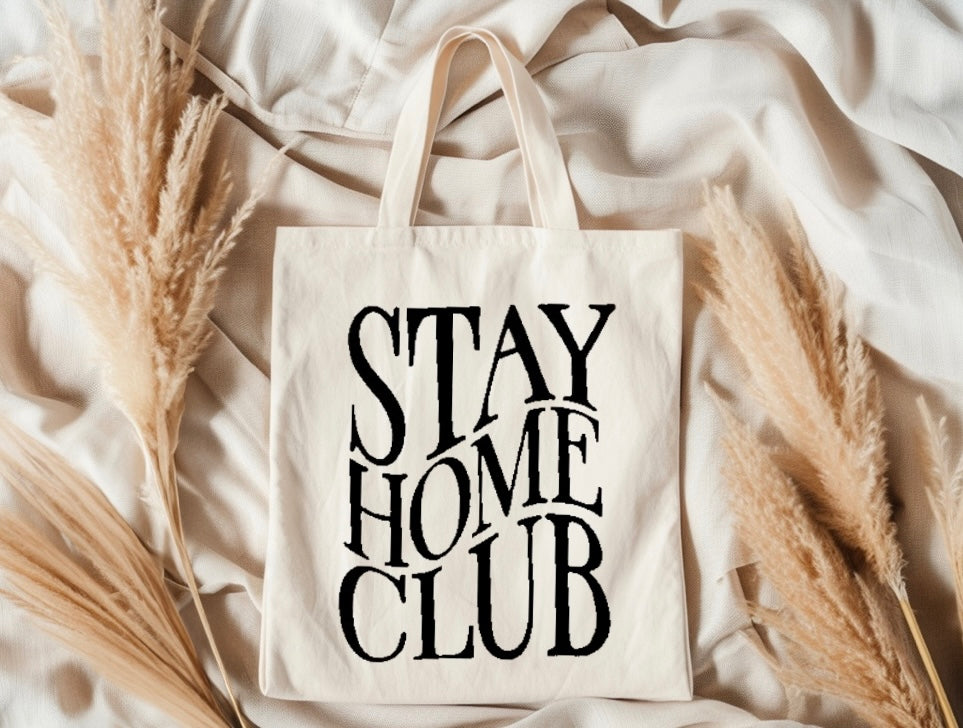Stay Home Club Tote Bag