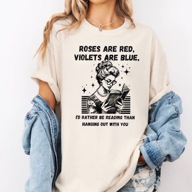 I’d rather be reading than hanging out with you • comfort colors