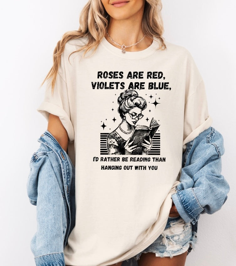 I’d rather be reading than hanging out with you • comfort colors