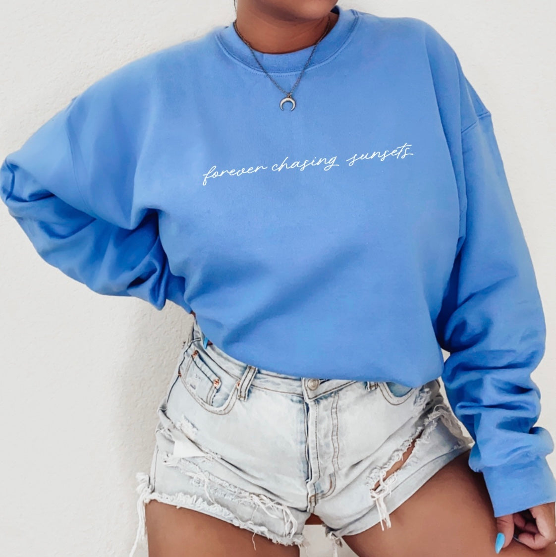 Forever chasing sunsets sweatshirt