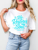 He restores my soul • psalm 23:3
