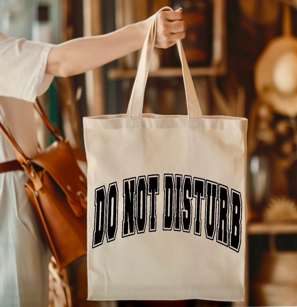 Do not disturb tote bag