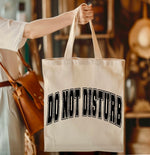 Do not disturb tote bag