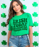 Irish Today Hungover Tomorrow