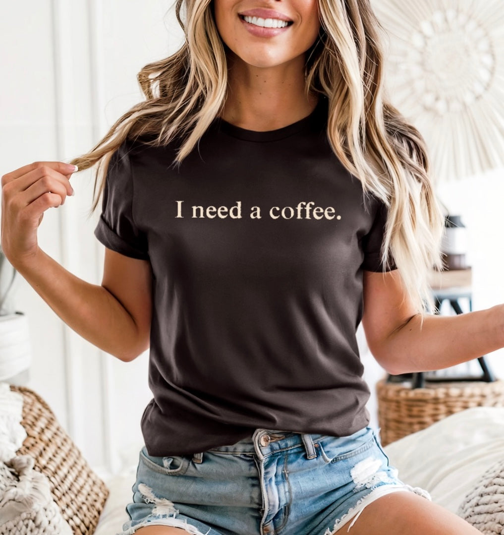 I need a coffee.
