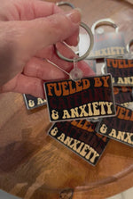 Fueled by caffeine & anxiety keychain (double sided)