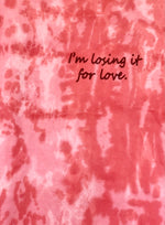 Losing it for Love Pink/Red