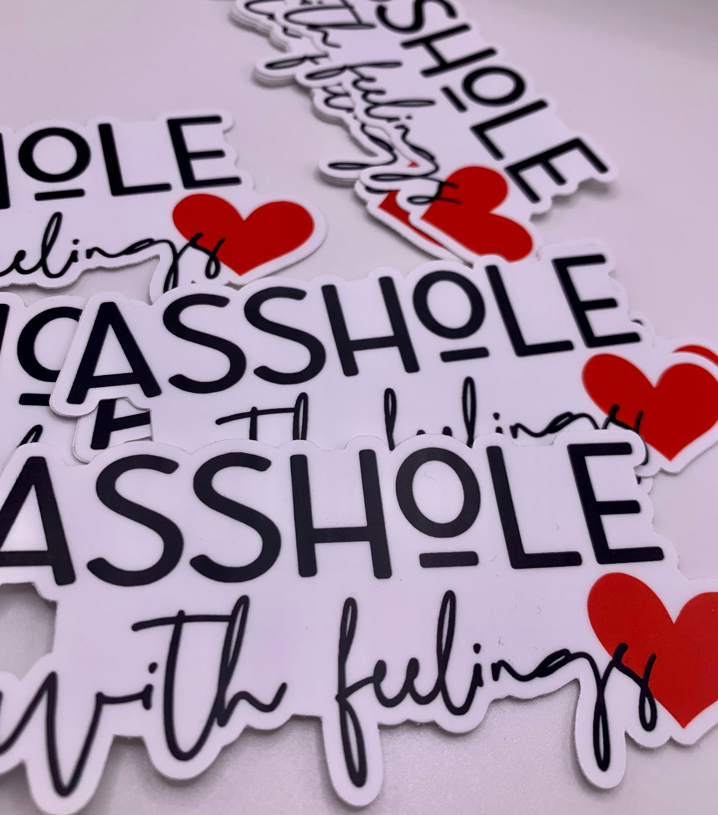 Asshole with feelings Sticker