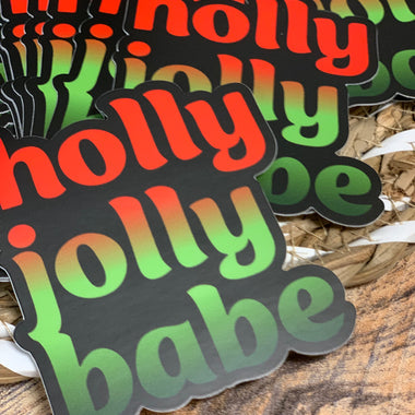 Holly Jolly Babe Sticker