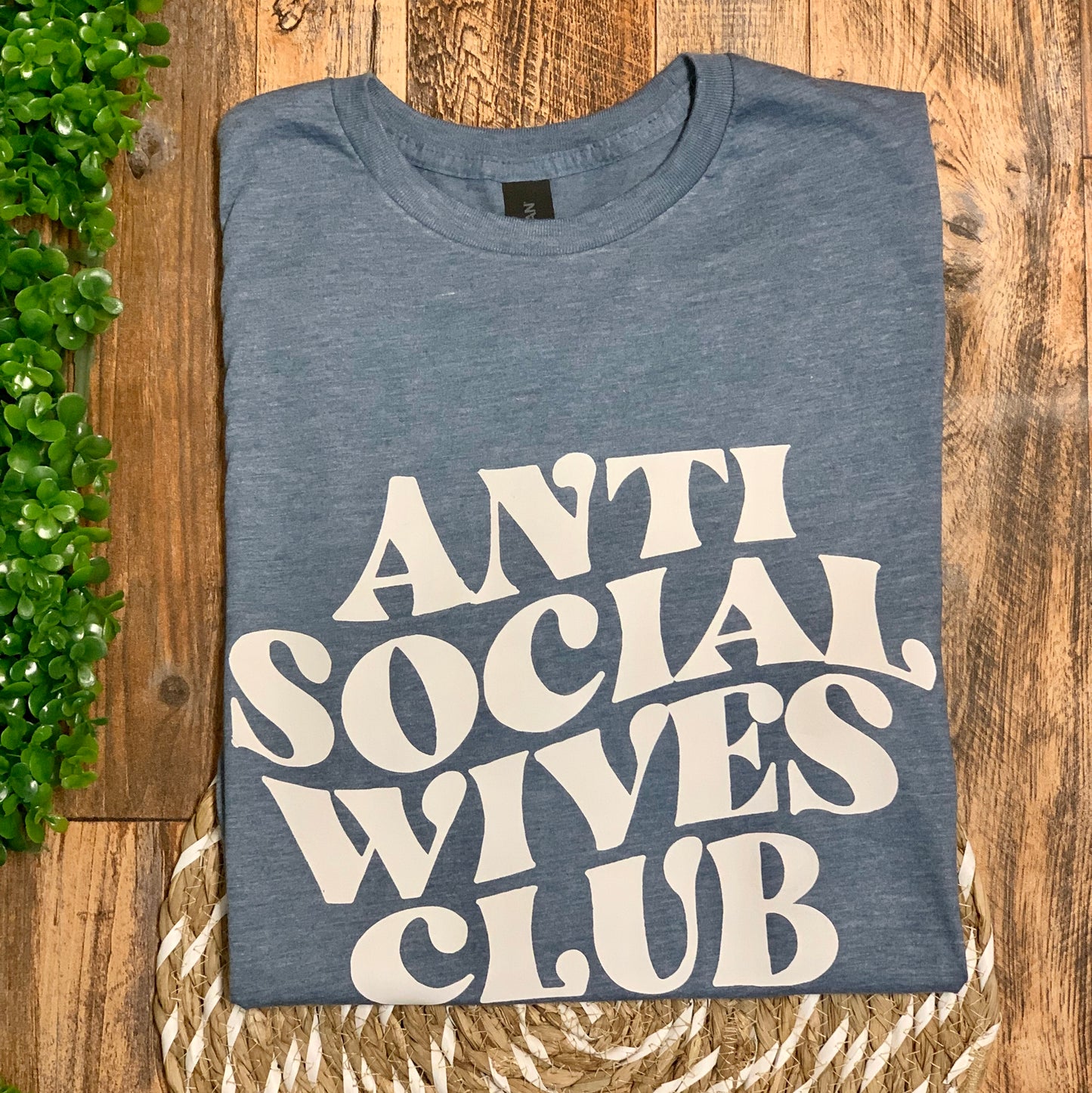 Anti Social Wives