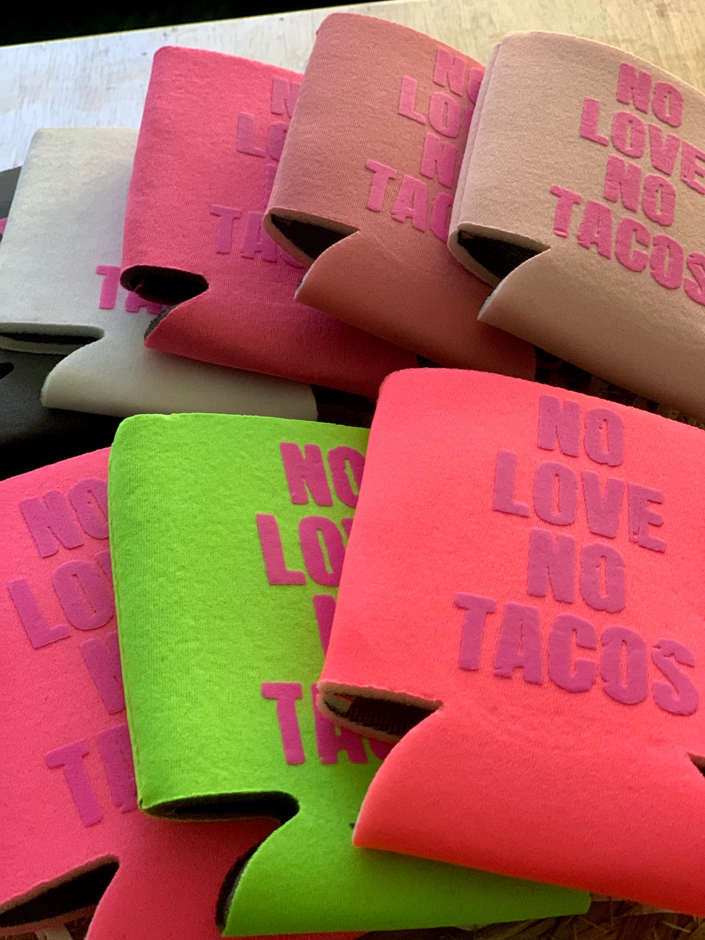 No Love No Tacos Drink Holder