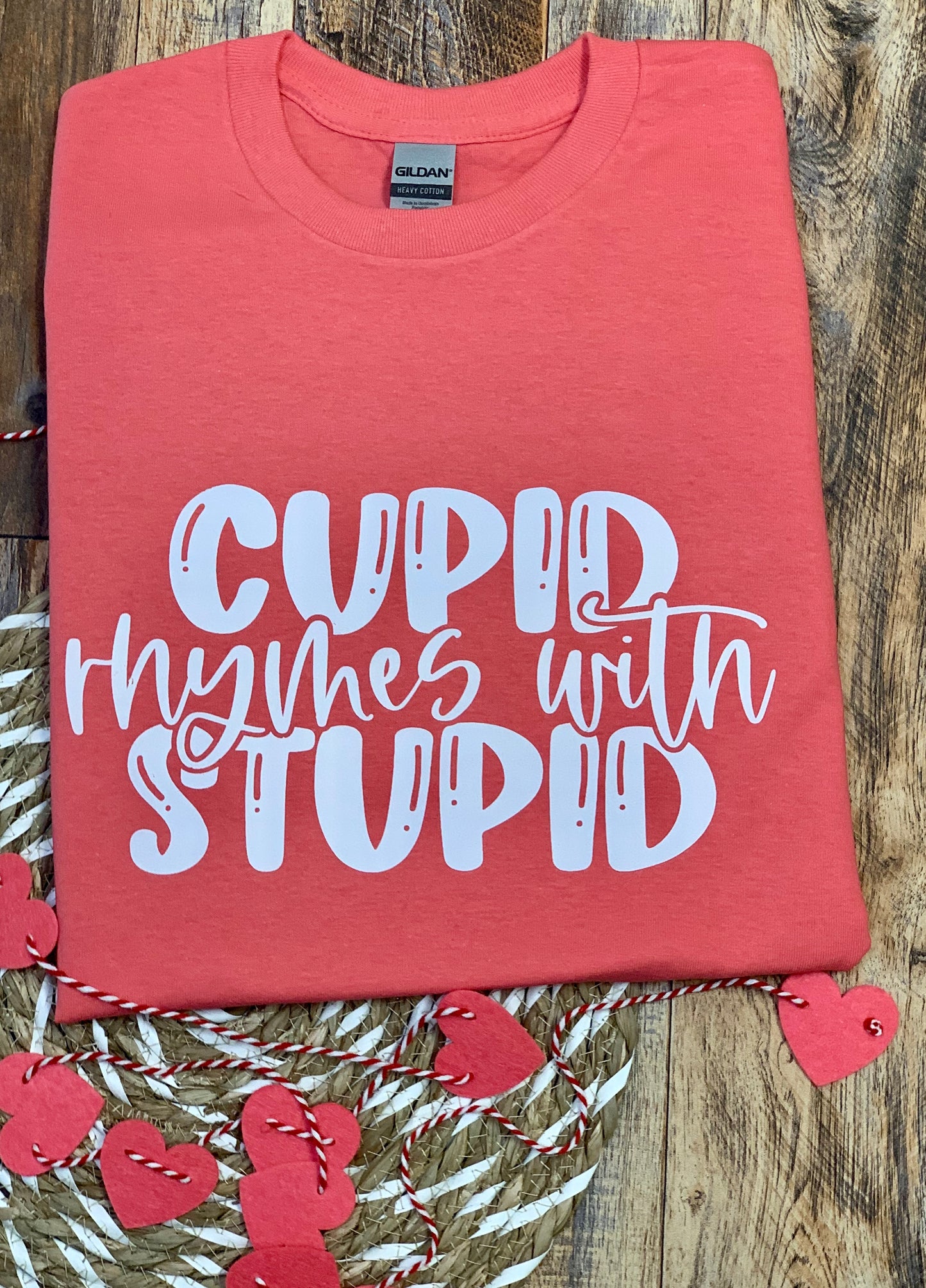 Cupid Rhymes with Stupid