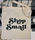 Shop Small Tote Bag