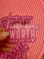 Know Your Worth Sticker